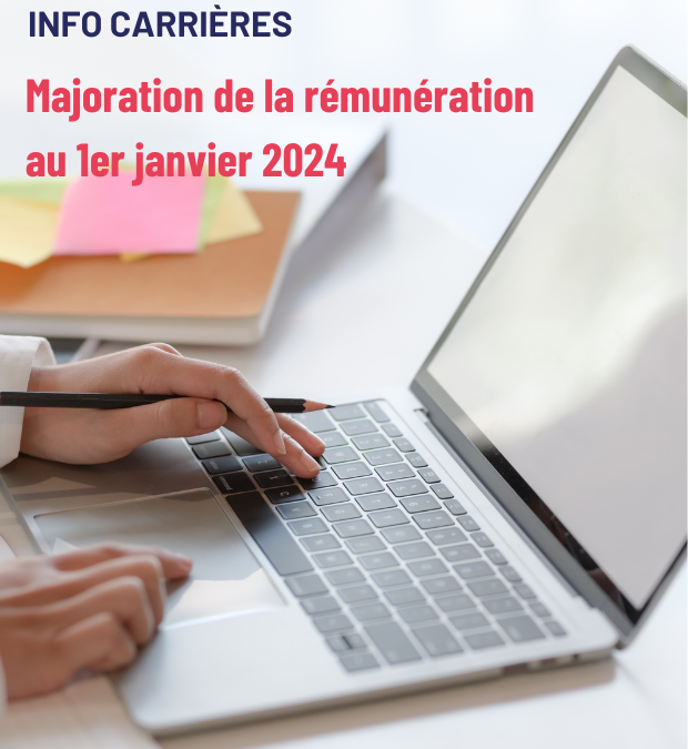 Majoration de la rémunération au 1er janvier 2024
